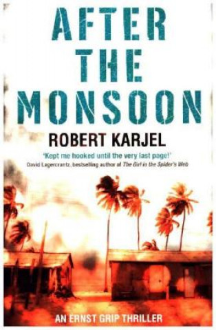 Knjiga After the Monsoon Robert Karjel