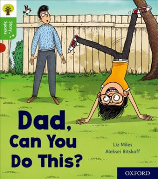 Livre Oxford Reading Tree Story Sparks: Oxford Level 2: Dad, Can You Do This? Liz Miles