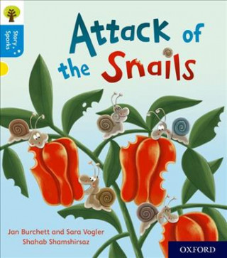 Książka Oxford Reading Tree Story Sparks: Oxford Level 3: Attack of the Snails Jan Burchett