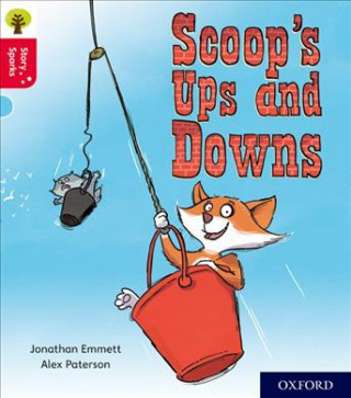 Kniha Oxford Reading Tree Story Sparks: Oxford Level 4: Scoop's Ups and Downs Jonathan Emmett