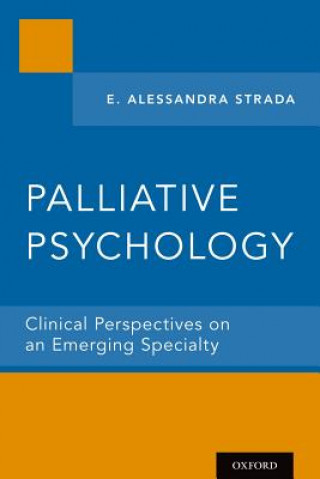 Könyv Palliative Psychology E. Alessandra Strada
