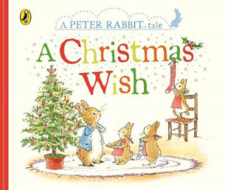 Könyv Peter Rabbit Tales: A Christmas Wish Beatrix Potter