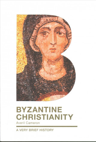 Carte Byzantine Christianity Averil Cameron