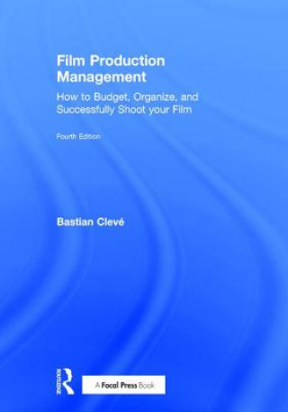 Kniha Film Production Management Bastian Cleve