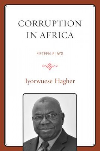 Książka Corruption In Africa Iyorwuese H. Hagher