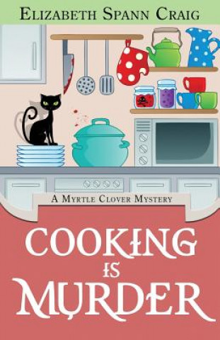 Libro Cooking is Murder ELIZABETH SPA CRAIG