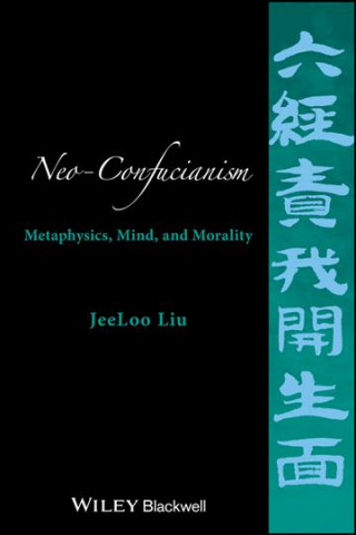 Książka Neo-Confucianism JeeLoo Liu