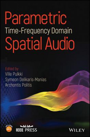 Carte Parametric Time-Frequency Domain Spatial Audio Ville Pulkki