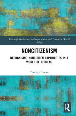 Buch Noncitizenism Tendayi Bloom