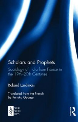 Kniha Scholars and Prophets Roland Lardinois