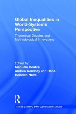 Könyv Global Inequalities in World-Systems Perspective 