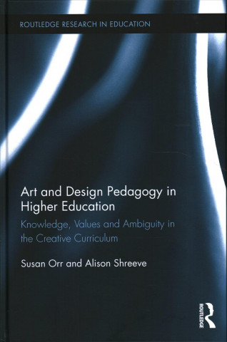 Carte Art and Design Pedagogy in Higher Education Susan Orr