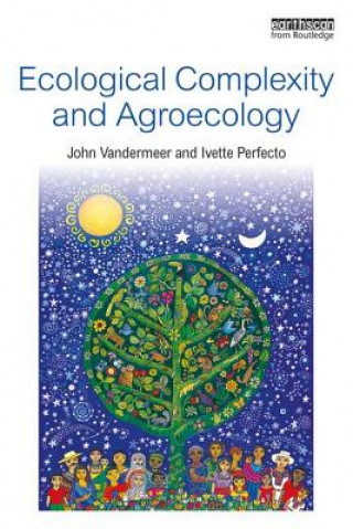 Könyv Ecological Complexity and Agroecology John Vandermeer
