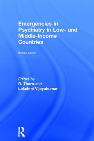 Kniha Emergencies in Psychiatry in Low- and Middle-income Countries Thara Rangaswamy