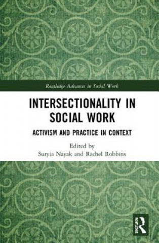 Knjiga Intersectionality in Social Work Suryia Nayak
