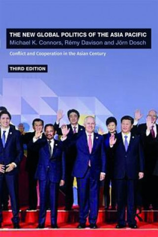 Book New Global Politics of the Asia-Pacific Michael K. Connors