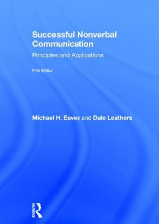 Kniha Successful Nonverbal Communication Dale G. Leathers