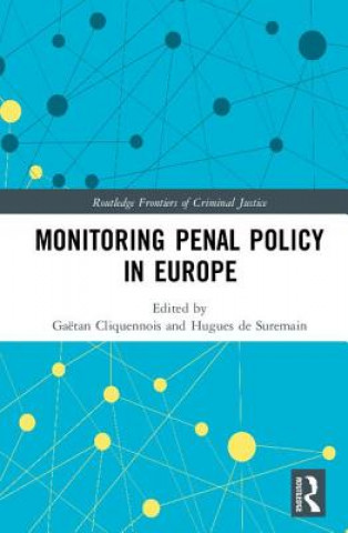 Könyv Monitoring Penal Policy in Europe 