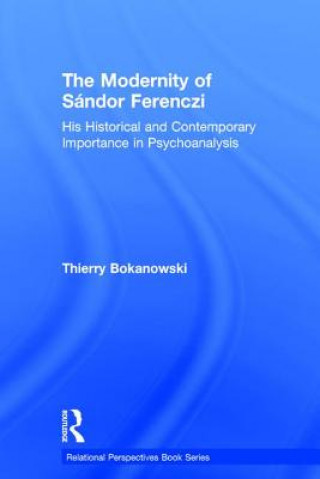 Kniha Modernity of Sandor Ferenczi Thierry Bokanowski