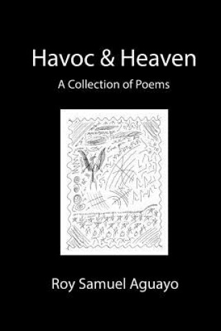 Książka Havoc & Heaven A Collection of Poems Roy Aguayo