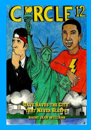 Knjiga Dave Saves the City that Never Sleeps Naomi Jean Williams