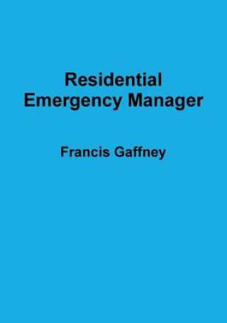 Книга Residential Emergency Manager Francis Gaffney