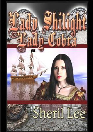Kniha Lady Shilight - Lady Cobra Sheril Lee