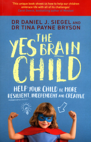 Kniha Yes Brain Child Daniel J. Siegel