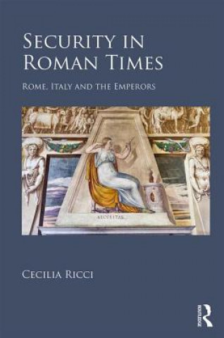 Kniha Security in Roman Times Cecilia Ricci