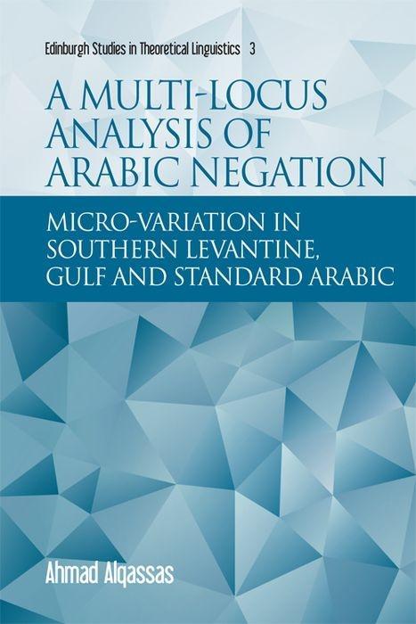 Książka Multi-Locus Analysis of Arabic Negation ALQASSAS  AHMAD