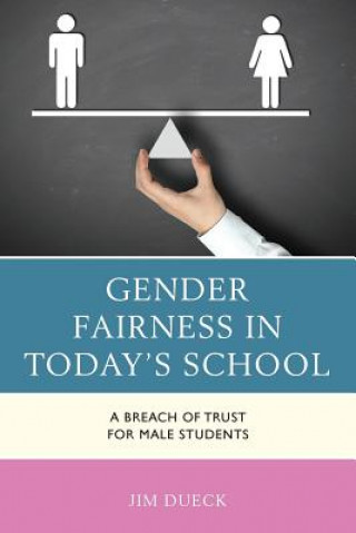 Книга Gender Fairness in Today's School Jim Dueck