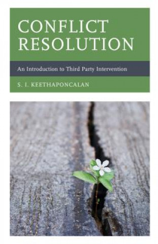 Knjiga Conflict Resolution S. I. Keethaponcalan
