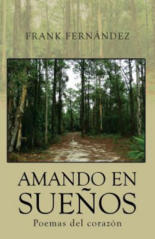 Buch Amando en suenos FRANK FERN NDEZ