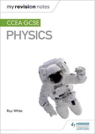 Książka My Revision Notes: CCEA GCSE Physics Roy White