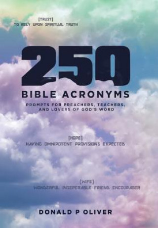 Книга 250 Bible Acronyms DONALD P OLIVER