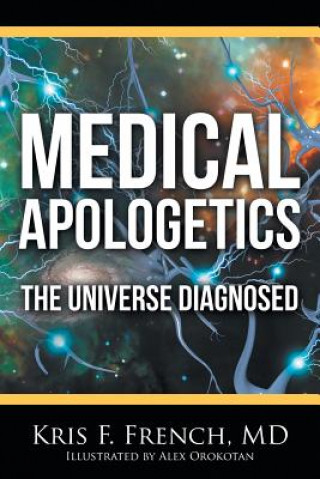 Βιβλίο Medical Apologetics KRIS F. FRENCH MD