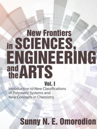 Carte New Frontiers in Sciences, Engineering and the Arts SUNNY N. OMORODION