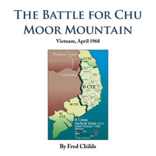 Książka Battle for Chu Moor Mountain FRED CHILDS