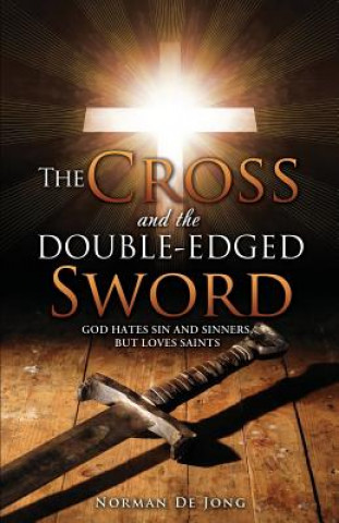 Книга Cross and the Double-Edged Sword NORMAN DE JONG