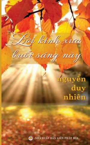 Knjiga L&#7901;i kinh x&#432;a bu&#7893;i sang nay NGUY N DUY NHI N