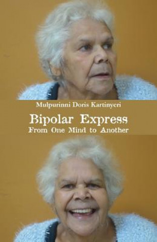 Könyv Bipolar Express MULPURIN KARTINYERI