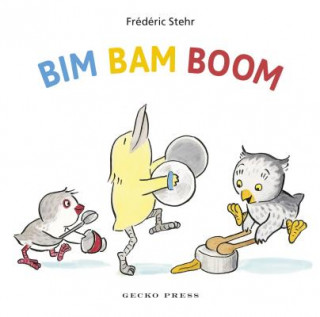 Книга Bim Bam Boom Frederic Stehr