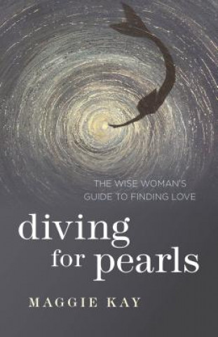Könyv Diving for Pearls Maggie Kay