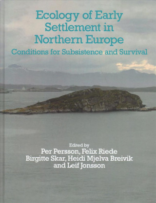 Carte Early Settlement of Northern Europe Volumes 1-3 PER PERSSON
