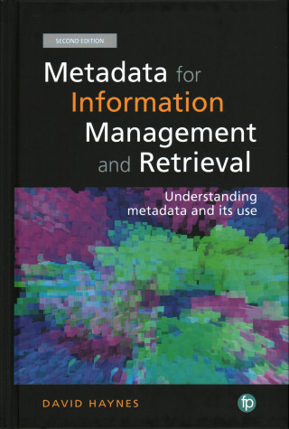 Kniha Metadata for Information Management and Retrieval David Haynes
