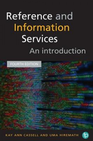 Книга Reference and Information Services Kay Ann Cassell