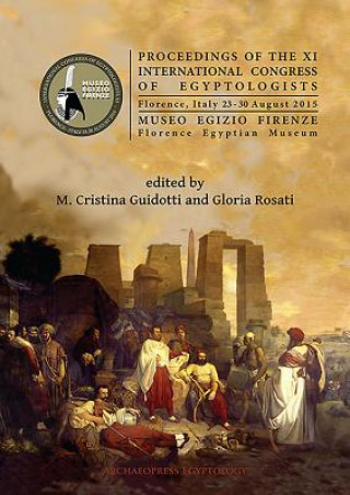 Carte Proceedings of the XI International Congress of Egyptologists, Florence, Italy 23-30 August 2015 