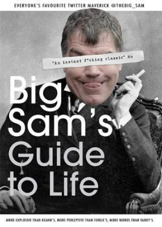 Carte Big Sam's Guide to Life @THEBIG SAM