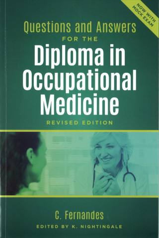 Kniha Questions and Answers for the Diploma in Occupational Medicine, revised edition Clare Fernandes
