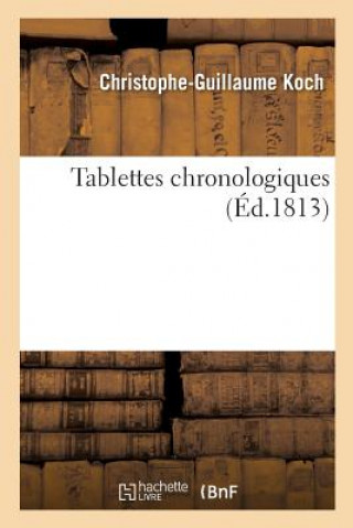 Knjiga Tablettes Chronologiques KOCH-C-G